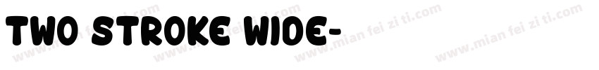 Two Stroke Wide字体转换